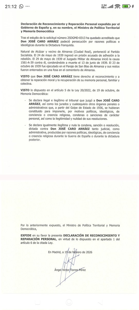 Tras 83 años desde su asesinato, he conseguido que declaren nulos los procesos que llevaron al fusilamiento de mi abuelo. No comulgo con un régimen fascista y asesino. No tuvo delitos de sangre vivió conforme pensaba que debía hacerlo. Hoy he recibido reconocimiento a su persona.