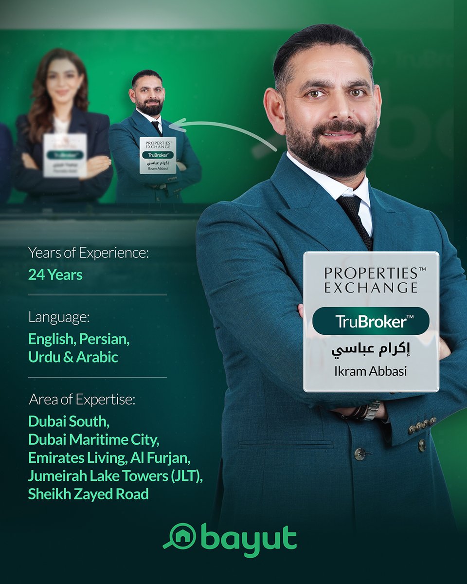 Ikram Abbasi – Properties Exchange Real Estate

Bringing over two decades of experience, Ikram Abbasi provides comprehensive expertise across Dubai South, Dubai Maritime City, Emirates Living, Al Furjan, JLT, and Sheikh Zayed Road.

#BayutUAE #TruBroker #DubaiRealEstate