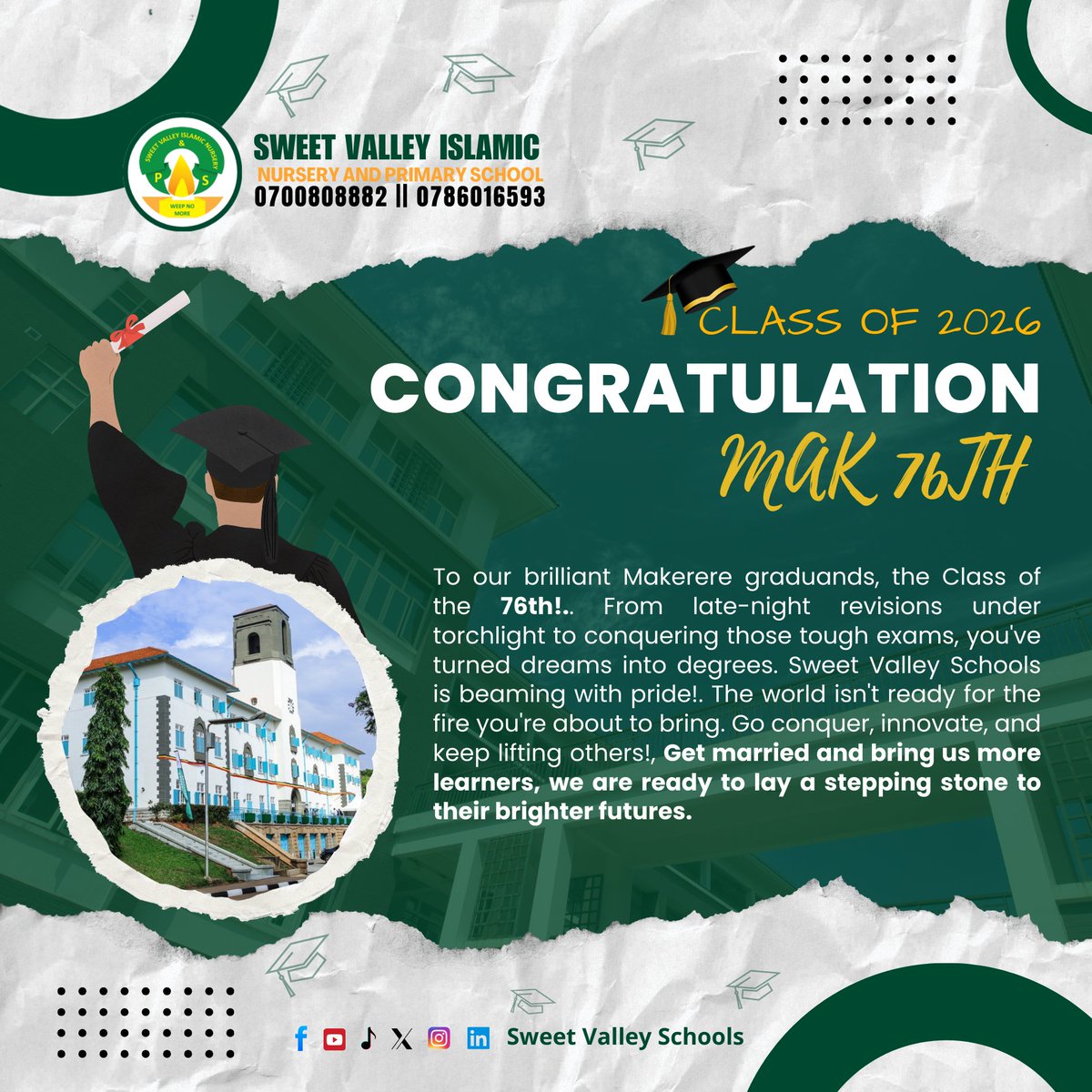 To our brilliant Makerere University graduands, Class of the 76th!... Sweet Valley Schools is beaming with pride!  Go get married and produce for us more learners, we are ready to lay a steppingstone to their brighter futures. 
#Mak76thGrad #SweetValleyislamic #TurnUpTuesiday