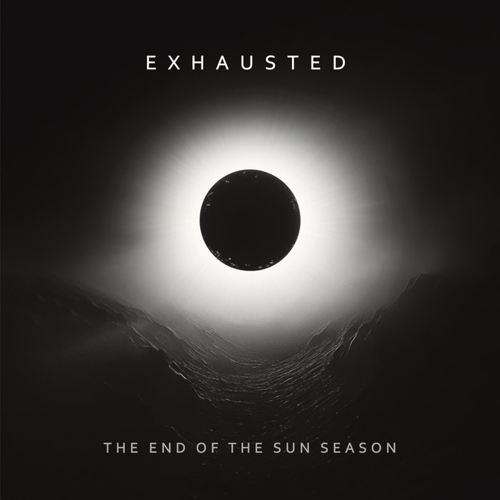 KMANRIFFSMetal's tweet image. FULL FORCE FRIDAY 🆕Feb 27 4⃣9⃣🎧

EXHAUSTED - The End Of The Sun Season EP 🇵🇹⚛️

8 Track EP from Lisbon Portuguese Blackened Doom Metal outfit⚛️

BC➡️cavernaabismal.bandcamp.com/album/exhauste…⚛️

#Exhausted #TheEndOfTheSunSeason #DoomMetal #BlackenedDoom #PortugueseMetal #FFFFeb27 #KMäN