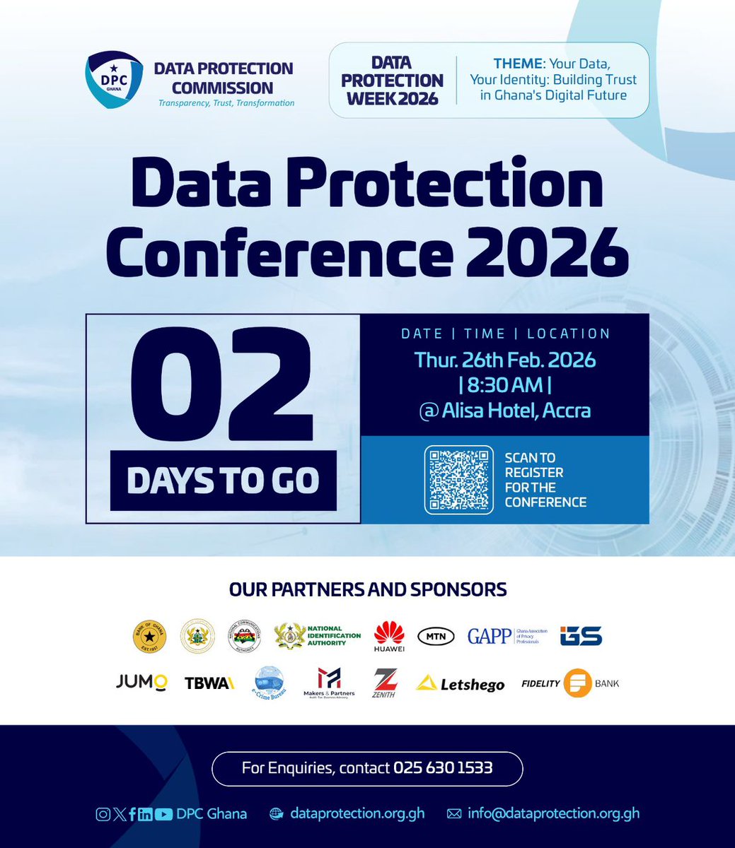 DPC_Ghana's tweet photo. 𝟮 𝗗𝗔𝗬𝗦 𝗧𝗢 𝗚𝗢!
We’re almost there. In just two days, 𝗗𝗣𝗖𝟮𝟬𝟮𝟲 brings together industry experts, and stakeholders to advance trust, identity, and data protection in Ghana’s digital future.
The moment is near. Don’t miss it.
#DPC2026 #YourDataYourIdentity https://t.co/qx7MbCR6P7