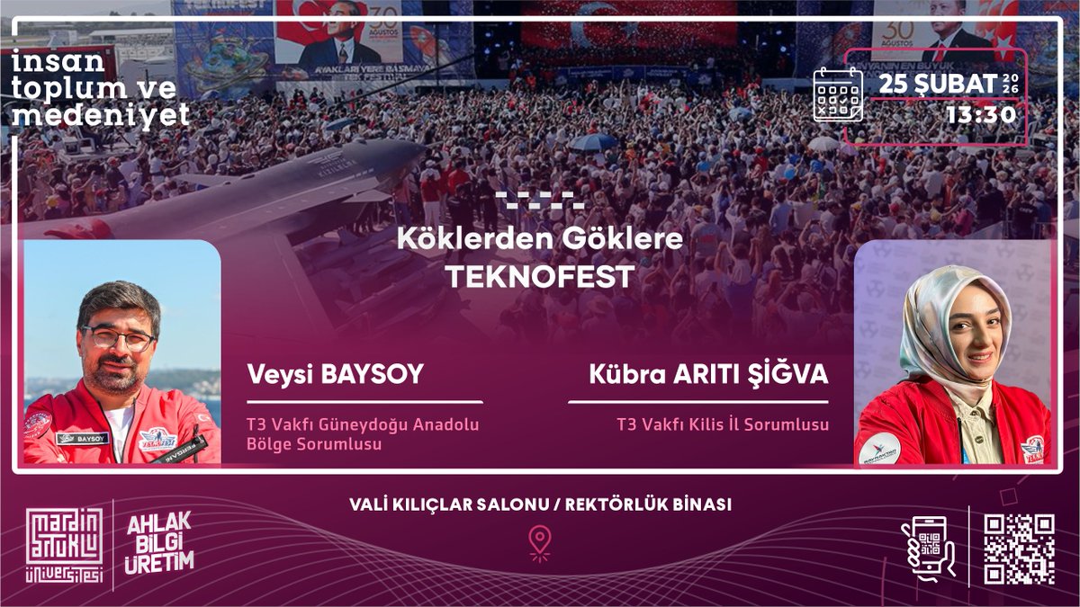 📍 İnsan, Toplum ve Medeniyet Dersi

Bu hafta, T3 Vakfı Güneydoğu Anadolu Bölge Sorumlusu Veysi Baysoy ve T3 Vakfı Kilis İl Sorumlusu Kübra Arıtı Şiğva, öğrencilerimizle birlikte “Köklerden Göklere TEKNOFEST” konusunu ele alacak.

⏳ 25 Şubat 2026 Çarşamba
🕑 13.30
📍 Vali