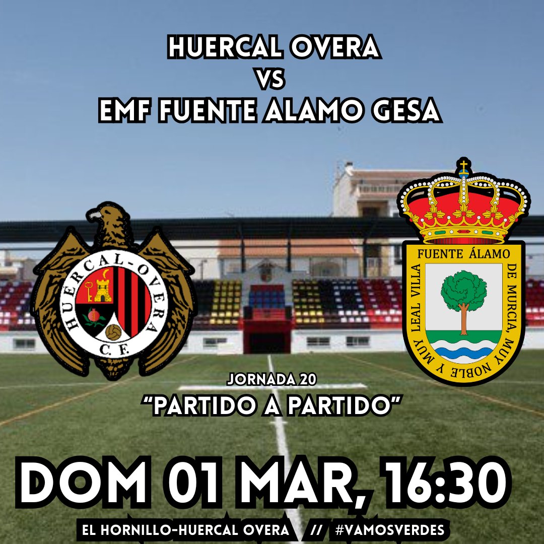 🗓️ PRÓXIMO PARTIDO

Toca viaje a Huércal-Overa para la Jornada 20. ¡Vamos a por una victoria importante fuera de casa! ⛽️⚽️

🆚 <a href="/HuercalOveraCF/">Huércal-Overa CF</a>  🏟️ El Hornillo 🕒 Dom 01 MAR | 16:30h
¡Todo el ánimo para nuestro equipo! 
#FuenteAlamo 
<a href="/treceraG13/">Trecera.com ⚽️</a> <a href="/Nacional10x/">PreferenteAUT</a>