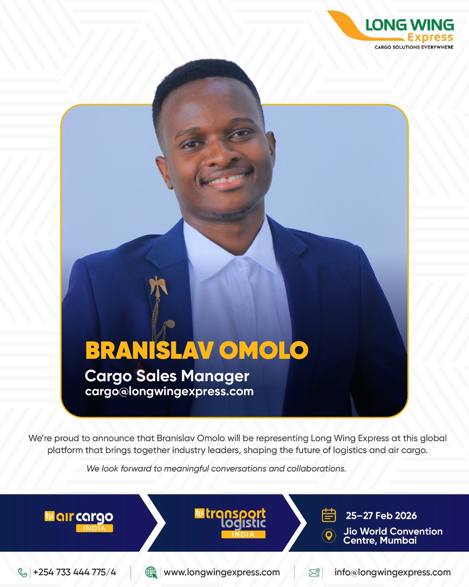 LongWing254's tweet photo. We are proud to announce that BRANISLAV OMOLO will be representing Long Wing Express at transport logistic India and Air Cargo India, taking place from 25–27 Feb 2026 at the Jio World Convention Centre in Mumbai.🌍✈️
📧 cargo@longwingexpress.com 
📞 +254733444775/4
#aircargo https://t.co/iW4pwbSMZA