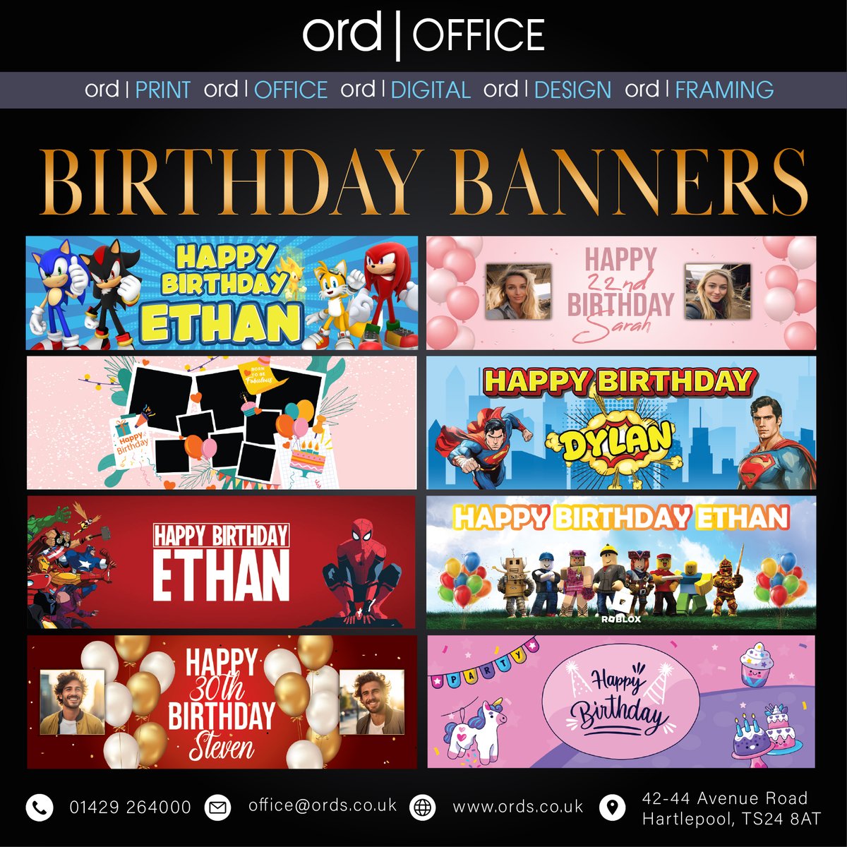Looking to make a Birthday surprise?
Why not make the Birthday Celebration special with one of Ords personalised Banners.
We can design and print your very own personalised Birthday Banner which comes  in lots of various sizes and printed onto either paper, card or PVC material.