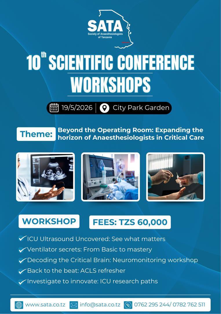 sataorg's tweet photo. Advancing Anaesthesia beyond the operating room!

Join us at the 10th SATA Scientific Conference Workshops
📅 19 May 2026
📍 City Park Garden

Hands-on sessions in ICU ultrasound, ventilator management, neuromonitoring, ACLS &amp; ICU research.

💰 TZS 60,000

#SATA2026 https://t.co/Krdhjp3PXI