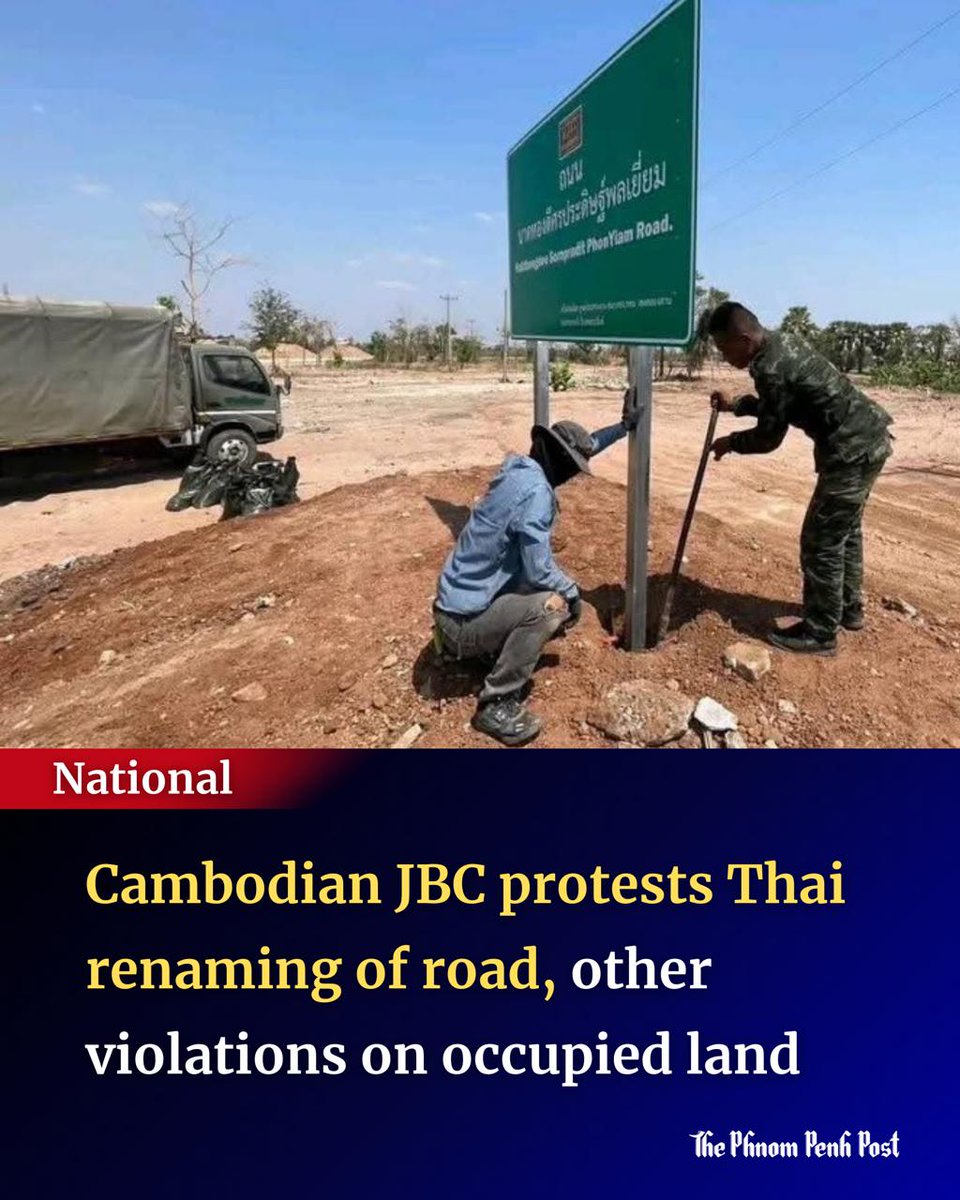 phnompenhpost's tweet photo. The Cambodian side of the Joint Boundary Commission (JBC) has vehement protested the illegal occupation of Cambodian territory by the Thai military. This includes ongoing violations of Cambodian sovereignty through flying drones, laying barbed wire, placing shipping containers, planting Thai flags, digging canals, building roads and trenches, and renaming National Road 58.

Full story: https://t.co/hpU8YPMuSo