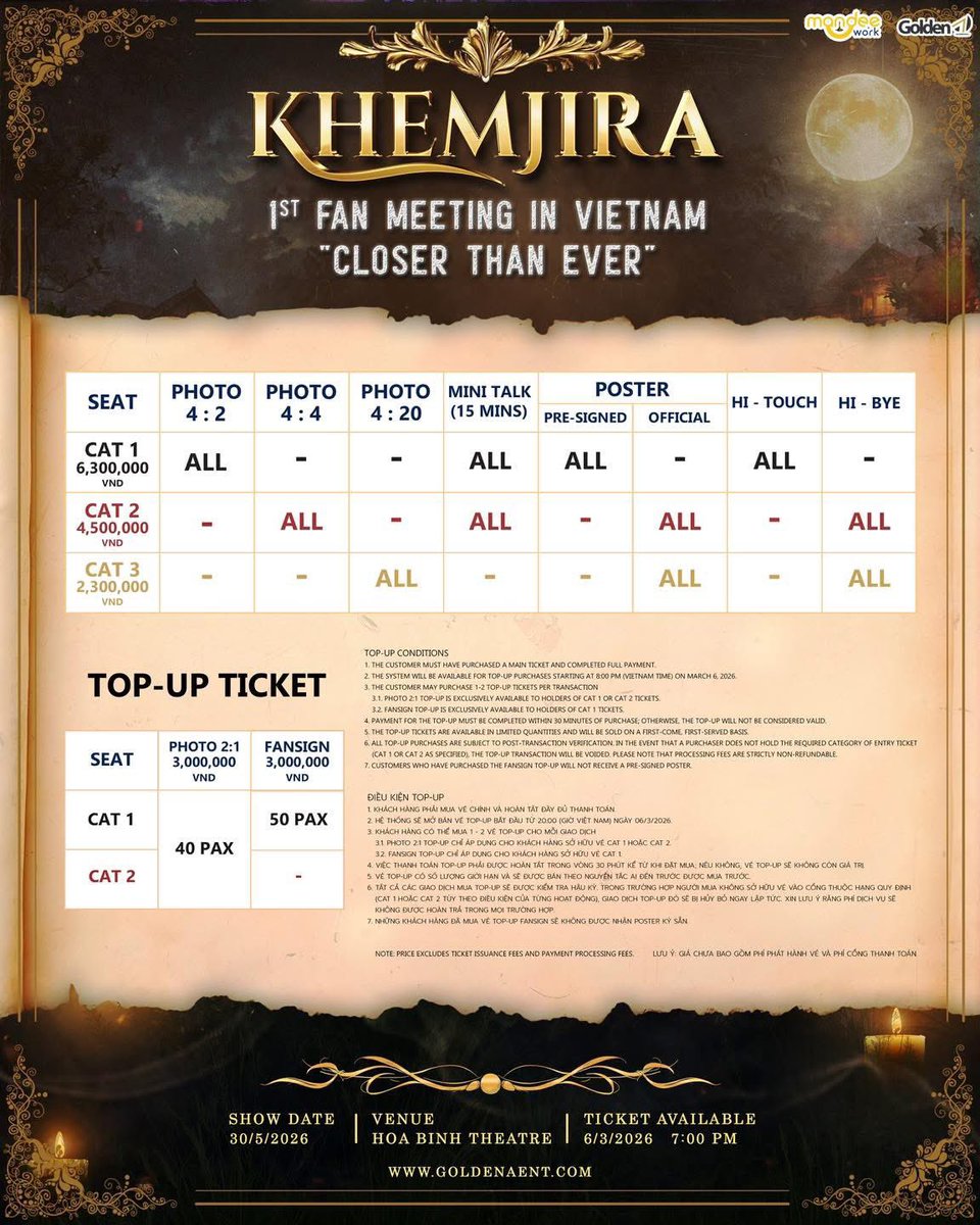 FINALLY 🎉🎊

🪄 KHEMJIRA 1st FANMEETING IN VIETNAM “CLOSER THAN EVER”

📅 Date: May 30, 2026
📍 Venue: Hoa Binh Theatre - 240, 3 Thang 2 Street, Hoa Hung Ward, Ho Chi Minh City

🎟 Ticket Sales Open: 7:00 PM • March 6, 2026
🌐 Website: goldenaent.com

📝 Don’t forget