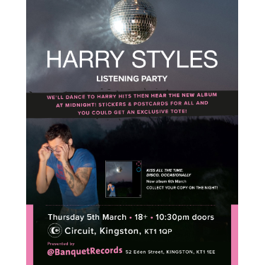 BanquetRecords's tweet photo. HARRY STYLES LATE NIGHT ALBUM RELEASE PARTY 
              💋💋💋💋💋💋💋💋💋💋 🪩

on the night of 5th March going into the morning of 6th March, join us at Circuit to hear the new album 'Kiss All The Time. Disco, Occasionally ' the very second the new album is released. played in full, loud and as it was supposed to sound... with a room full of Harry fans.

there'll also be a clubnight playing tracks from Harry's extensive back catalogue, gifts for all, some raffled off prizes to win, and you can take away a copy of the new album on the night.  

this is an 18+ event. https://t.co/SwOtxSKYPd