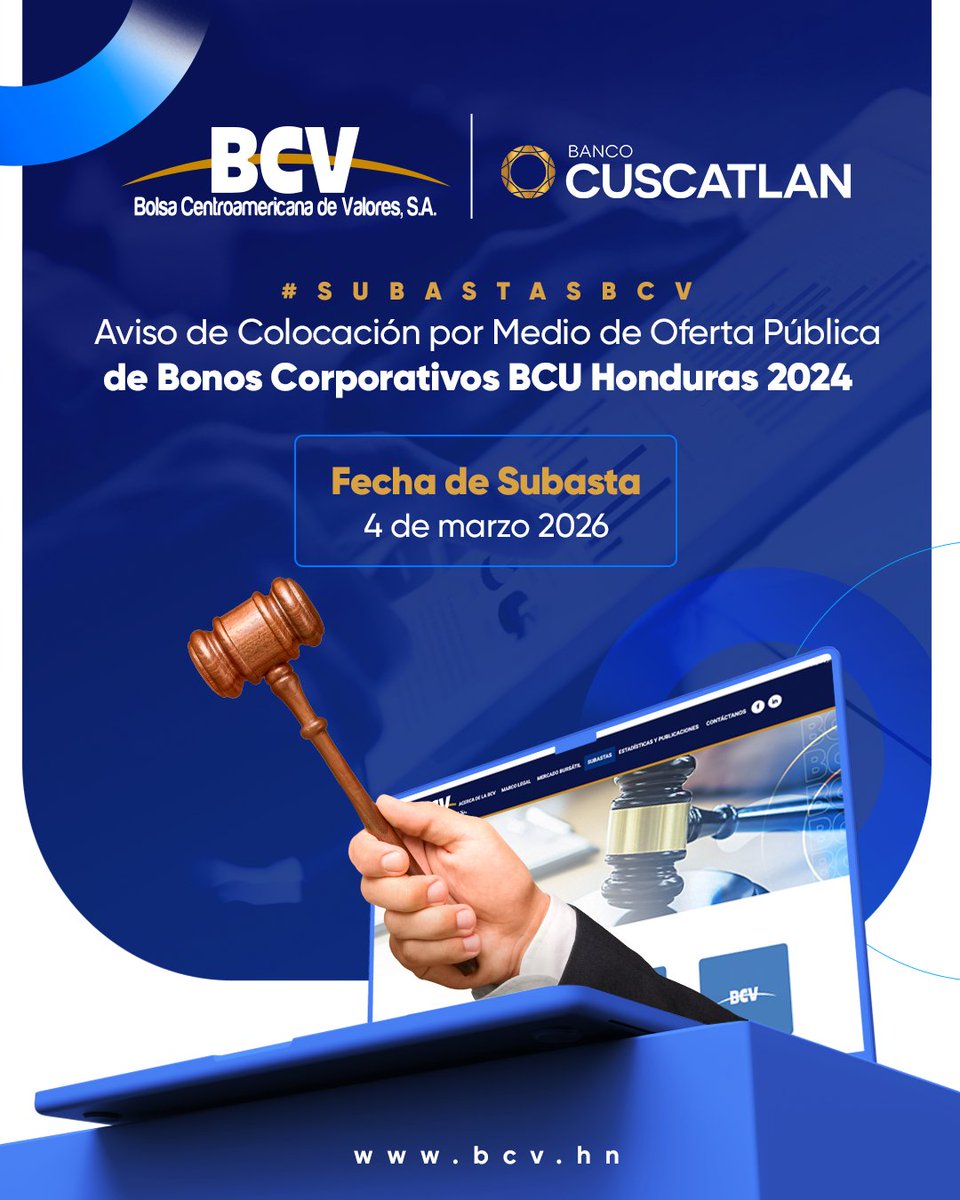 Aviso de Subasta
La Bolsa Centroamericana de Valores informa sobre la próxima subasta de “Bonos Corporativos BCU Honduras 2024”, emisión de Banco Cuscatlán Honduras
📅 04 de marzo de 2026
Conozca los detalles de la subasta:
👉tinyurl.com/267o53kz
