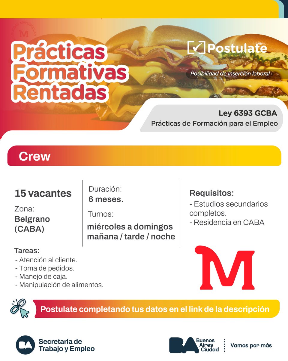 Crew

Vacantes: 15

Tareas:
- Atención al cliente, toma de pedidos, manejo de caja.
- Manipulación de alimentos.
- Armado de productos.

Link para postularse: formulariosgcba.gob.ar/rkzjdBwK9oqw79…