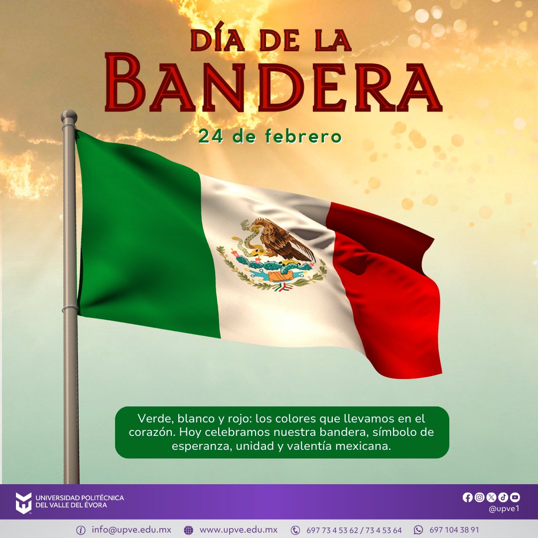 UPVE1's tweet photo. 🇲🇽 24 de febrero | Día de la Bandera.

Hoy celebramos uno de los símbolos más importantes de nuestra identidad nacional. La Bandera de México representa nuestra historia, unidad y orgullo como nación.

¡Honremos con respeto y amor a nuestro lábaro patrio! 🇲🇽✨
#DíaDeLaBandera https://t.co/npIHkWVqyK