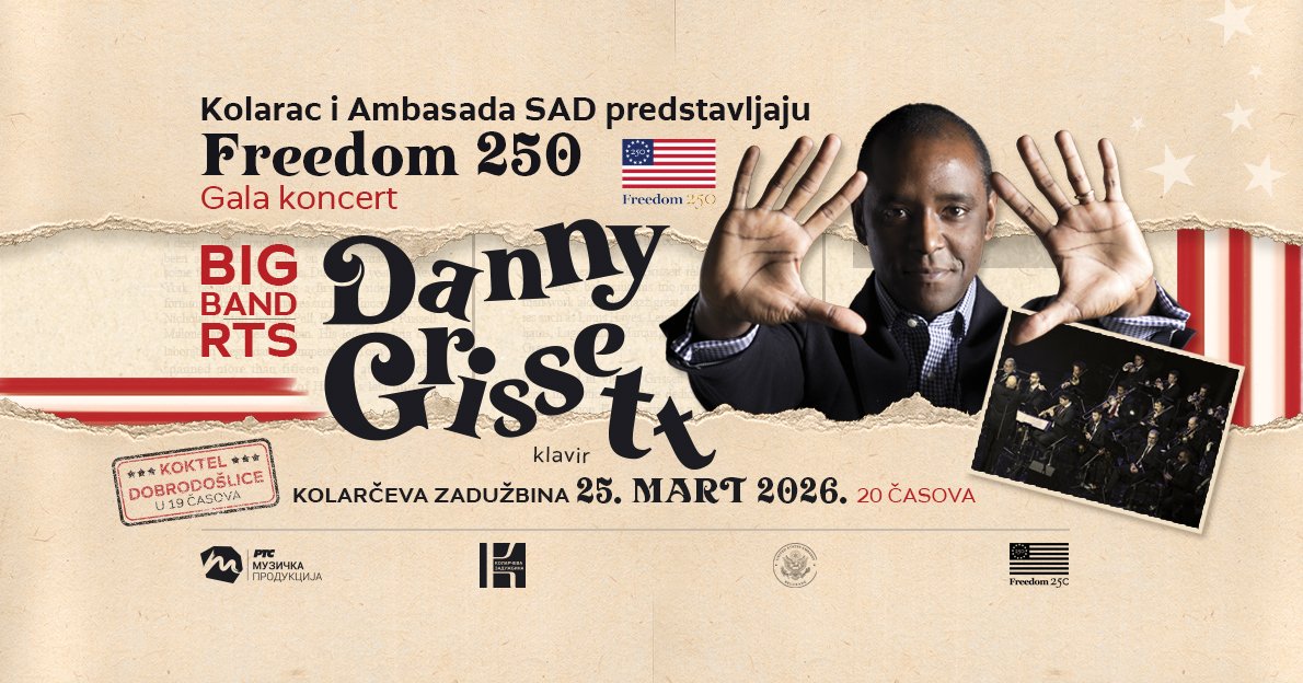 IlijaMKolarac's tweet image. 💫 Big bend RTS i američki džez pijanista #DannyGrissett na Kolarcu💫
📍25. 3. 2026. u 20 #velikadvorana
🎟️Ulaznice su u prodaji na biletarnici #kolarac i online ▶️ visit-serbia.online/event/zaduzbin…
