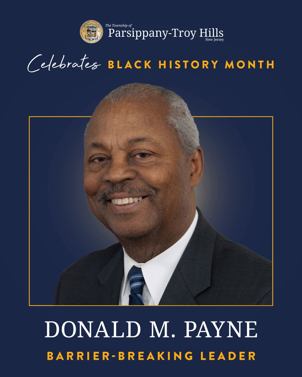 ParTroyHills's tweet photo. Mayor Pulkit Desai spotlights New Jersey native Donald M. Payne for Black History Month.

Born and raised in Newark, Donald M. Payne made history in 1989 as the first Black person elected to represent New Jersey in the U.S. House of Representatives. Before his time in Congress, Payne broke barriers as the first Black president of the National Council of YMCAs and served on the Newark City Council and Essex County Board of Chosen Freeholders.

Mayor Pulkit Desai honors Payne’s legacy as a barrier-breaking leader whose impact is still felt across New Jersey and beyond. #ThePlaceToBeParsippany  #OpenGovernment    #PrideInParsippany #Parsippany #TransparencyMatters