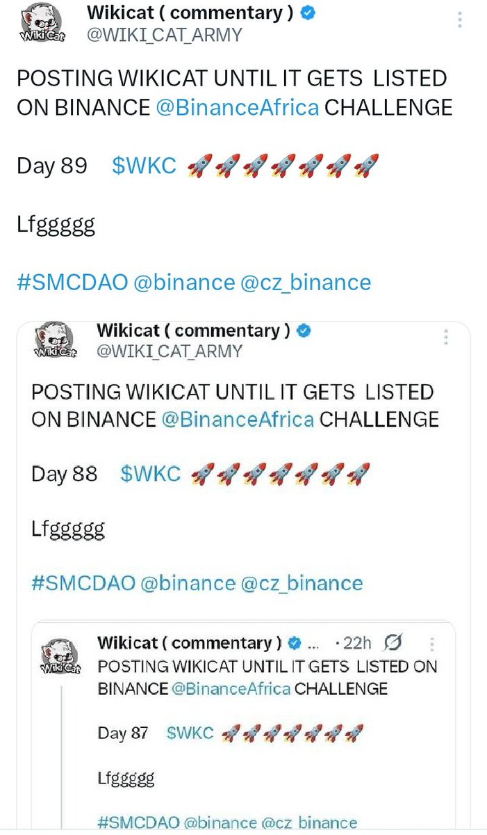 WIKI_CAT_ARMY's tweet photo. POSTING WIKICAT UNTIL IT GETS  LISTED ON BINANCE @BinanceAfrica CHALLENGE 

Day 90     $WKC  🚀🚀🚀🚀🚀🚀🚀

Lfggggg 

#SMCDAO @binance @cz_binance https://t.co/y0xQybx7O9
