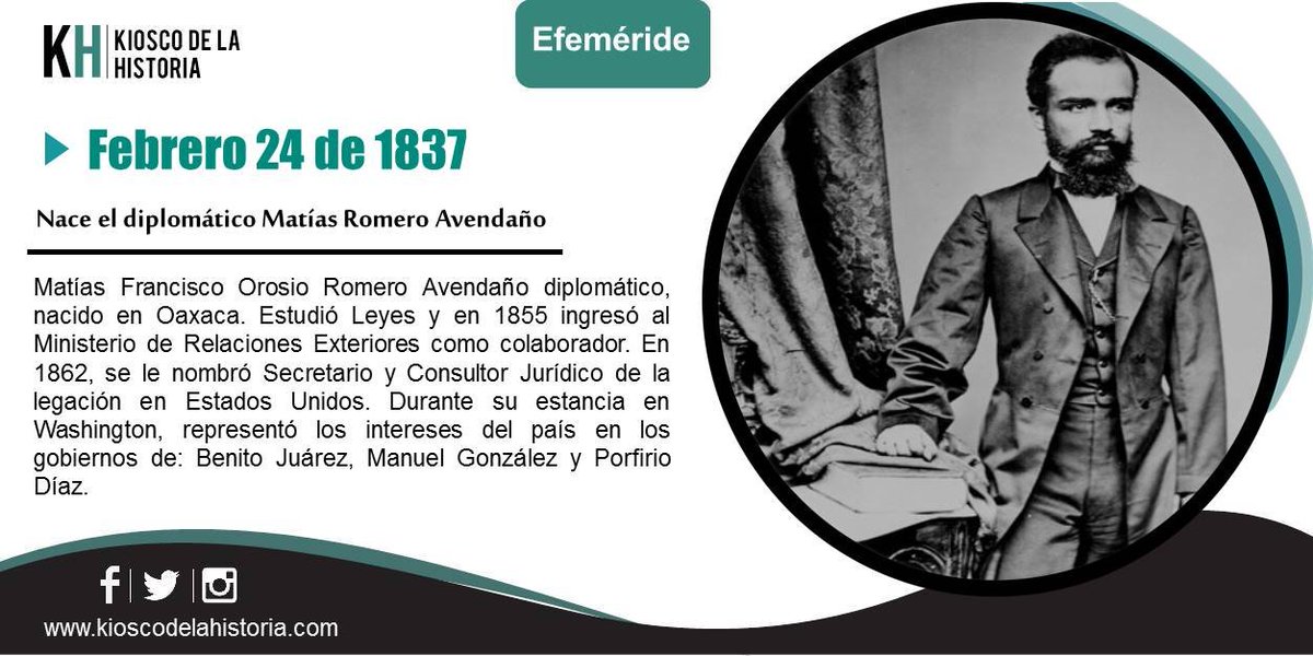 El #24DeFebrero de 1837 nace el diplomático Matías Romero Avendaño.
Más y otras #Efemerides 👇
kioscodelahistoria.com/24-febrero