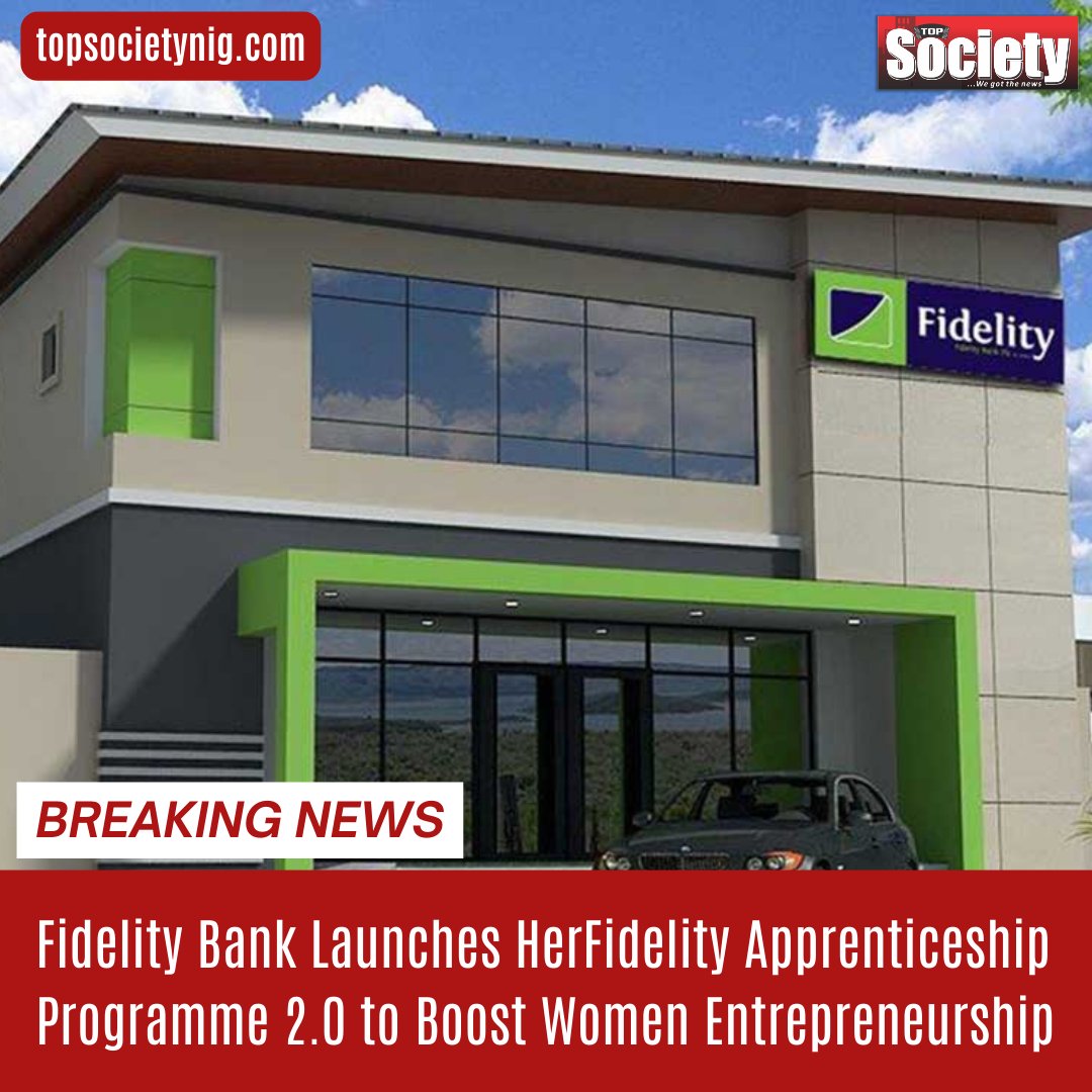 topsocietylive's tweet photo. Fidelity Bank Launches HerFidelity Apprenticeship Programme 2.0 to Boost Women Entrepreneurship

Read more: https://t.co/5W7vb47o4z https://t.co/i6EAcbiiiX