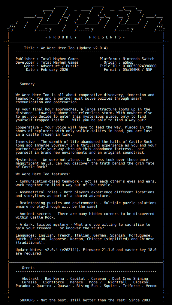 New Release by SUXXORS!

We_Were_Here_Too_Update_v2.0.4_NSW-SUXXORS [0100C5C024396800][6F856F63]
Size: 425.17 MiB

View on Tinfoil: tinfoil.io/Title/0100C5C0…
View on eShop: ec.nintendo.com/apps/0100C5C02…