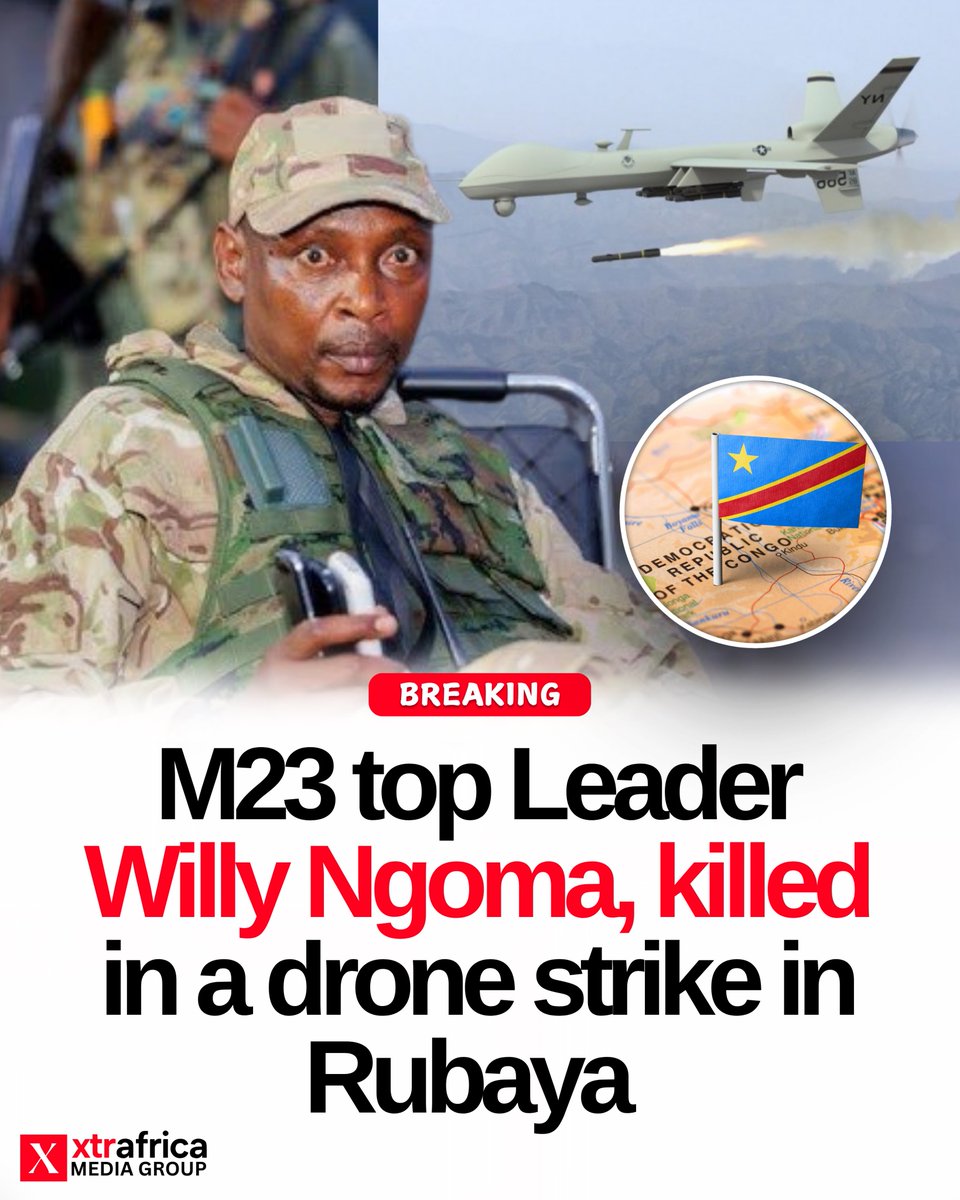 xtr_africa's tweet photo. 🚨BREAKING: 🔥🔥🇨🇩🇨🇩
Willy Ngoma, military spokesperson of the AFC-M23-RDF, has been killed in a FARDC's drone strike in Rubaya, North Kivu.

Local sources say the strike occurred around 2:40 a.m. in the Kasuku area of the mining town.

Two foreign fighters are also reported dead, with a total of nine bodies recovered.

Reports indicate that M23 military leader Sultani Makenga may have been injured.