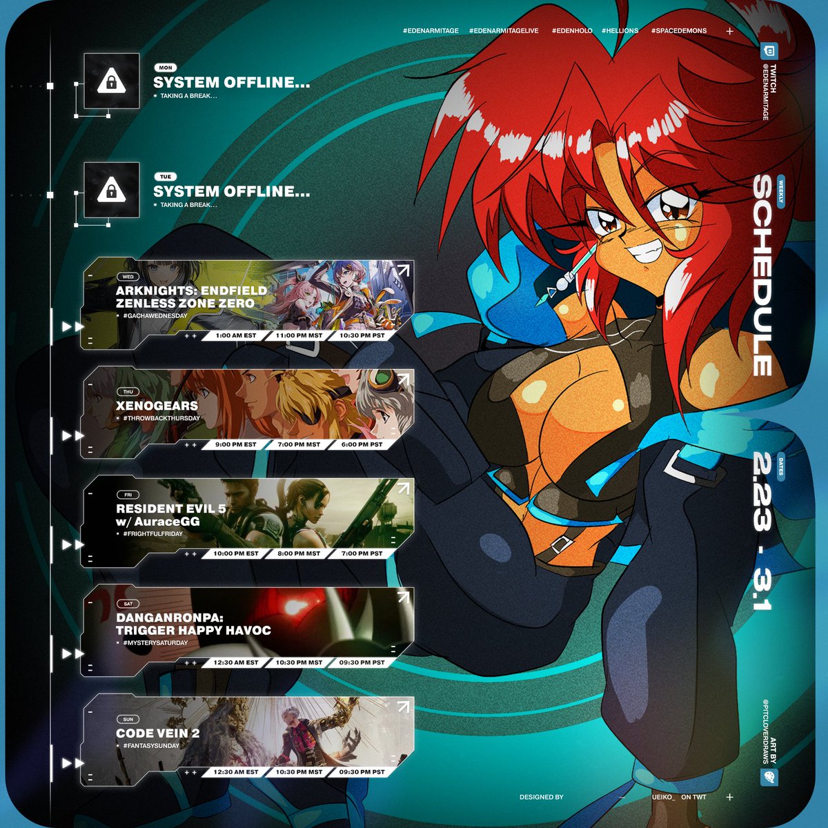 EdenArmitage's tweet image. 🩵 SCHEDULE 🩵  
[Week 2/23 - 3/1 (MST Time!)]
Schedule for the week is up! See you all in stream, Hellions!

☄️: #EdenArmitage
✨: #Hellions, #SpaceDemons
🎨: #EdenHolo
🎥: #EdenArmitageLive

Twitch: twitch.tv/edenarmitage
YouTube: youtube.com/@studioeden2