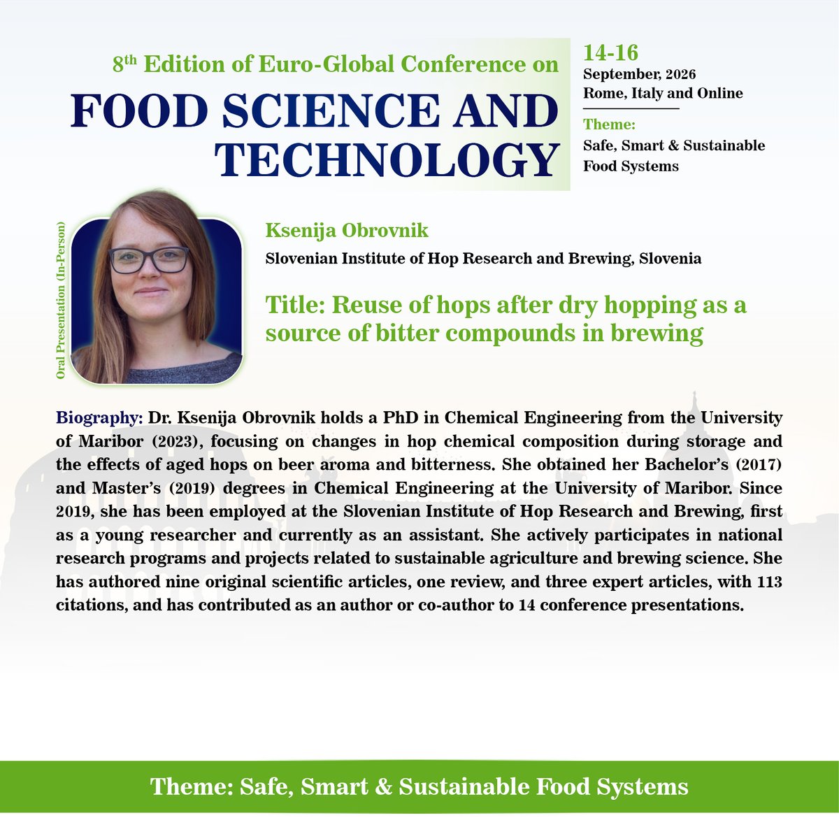foodscienceconf's tweet photo. #KsenijaObrovnik Slovenian Institute of Hop Research &amp; Brewing, Slovenia presents on:  Reuse of hops after dry hopping as a source of bitter compounds in brewing at the @foodscienceconf by @magnus_group
📅 Sept 14-16, 2026
📍 Rome, Italy &amp; Virtual 
🔗: https://t.co/5NBa04IYdi https://t.co/tAMuUHftV0
