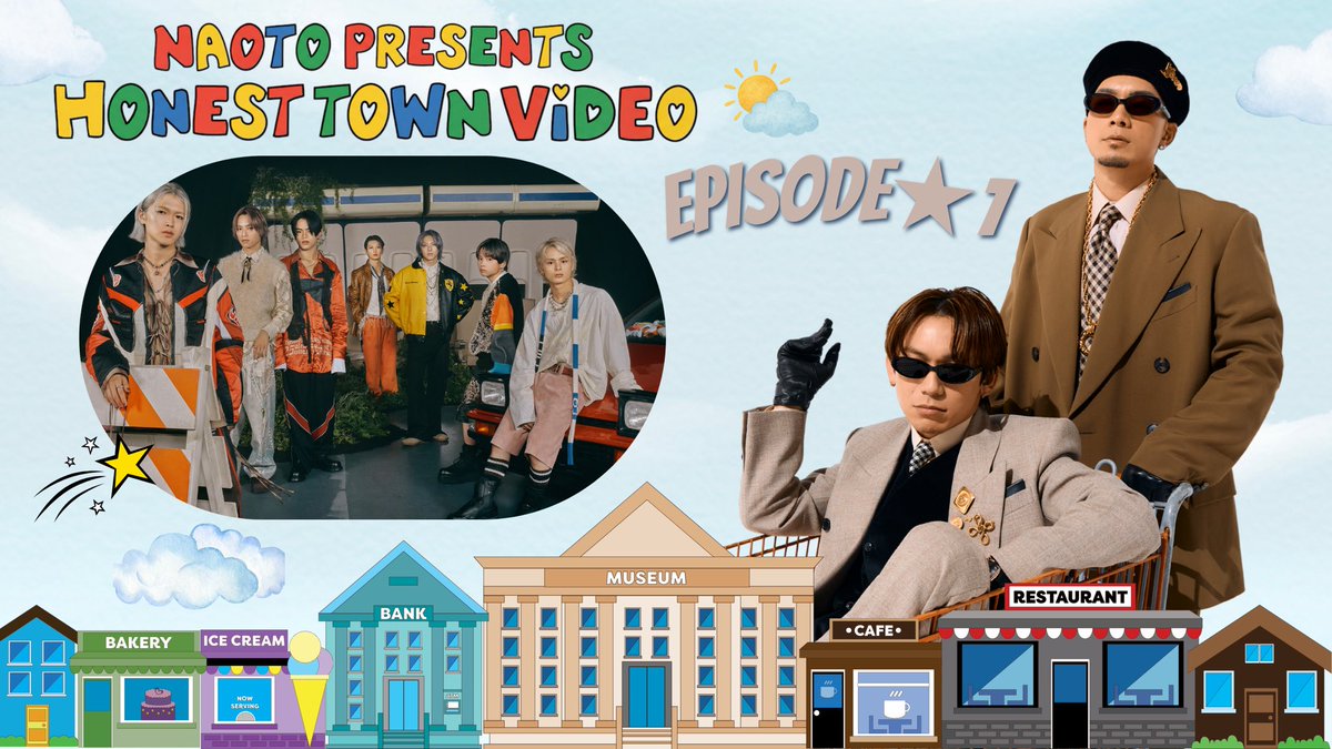 只今配信スタート📺 #NAOTO PRESENTS #HONESTTOWN VIDEO Episode☆1