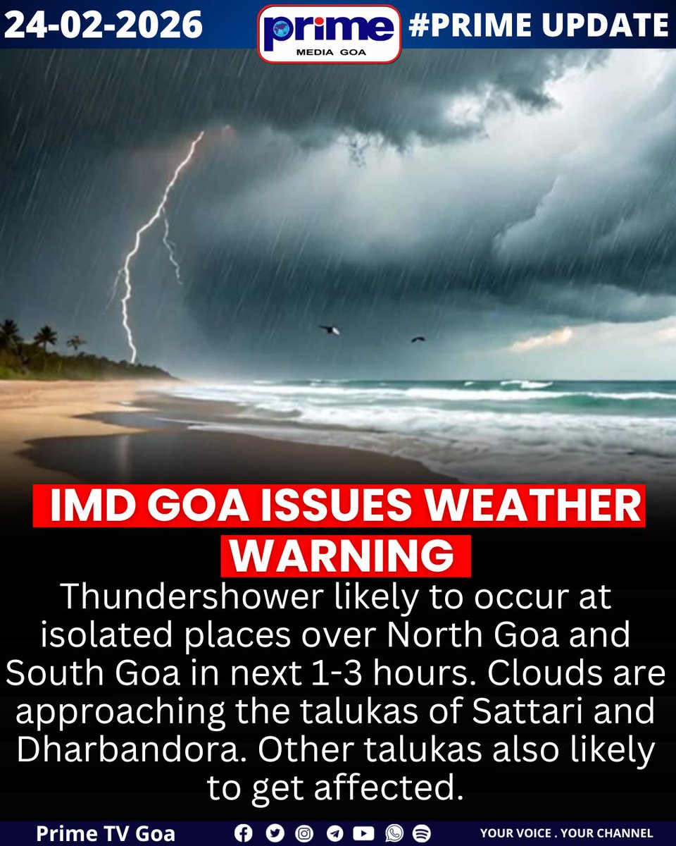 PrimeTVGoa's tweet photo. IMD Goa Issues Weather Warning

#IMDGoa #IndiaMeteorologicalDepartment #WeatherWarning #GoaWeather #RainAlert #StormAlert #GoaNews #WeatherUpdate #MonsoonAlert https://t.co/7c3d8q3ozO