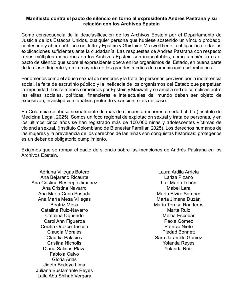 “Manifiesto contra el pacto de silencio en torno al expresidente Andrés Pastrana y su relación con los Archivos Epstein.” Bien por estas periodistas ante el silencio y la evasión de responsabilidad de los poderosos.