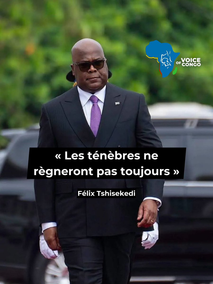« Les ténèbres ne règneront pas toujours » - dixit Félix Tshisekedi
