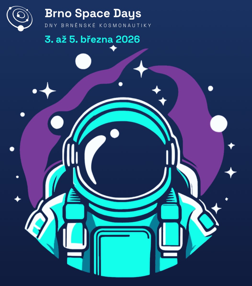 Brno Space Days už od 3. března!  

Éra, kdy vesmír patřil jen velkým hráčům, je minulostí. Do kosmického dění vstupuje stále širší spektrum aktérů a výraznou stopu zanechávají i firmy a týmy z Brna a Jihomoravského kraje.  

To nejzajímavější, co v místních dílnách, laboratořích