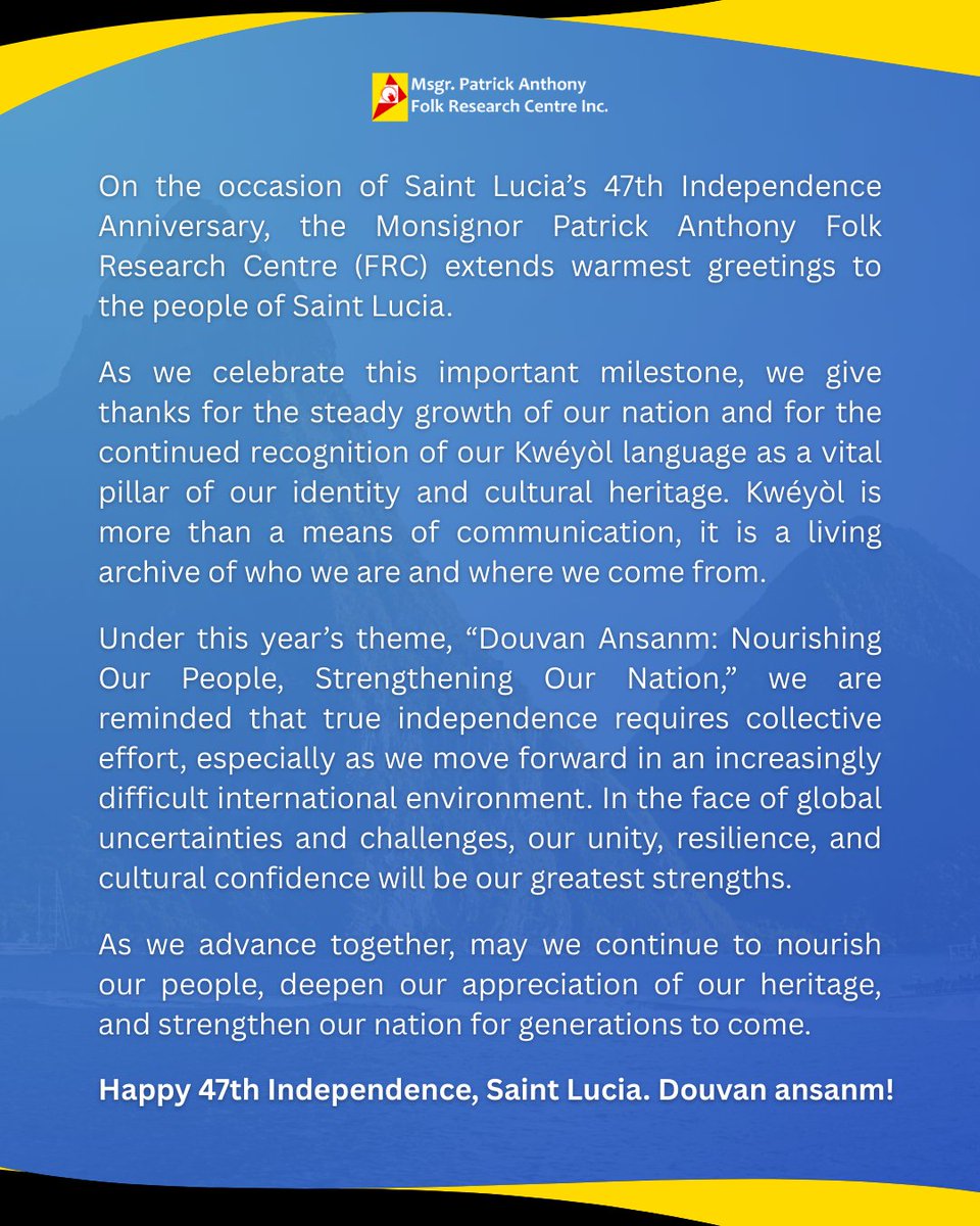 frcslu's tweet photo. Happy 47th Independence to the beautiful island of Saint Lucia! 🇱🇨

On this milestone anniversary, the Monsignor Patrick Anthony Folk Research Centre (FRC) extends our warmest greetings to all Saint Lucians at home and in the diaspora. https://t.co/hZMFt2igGK