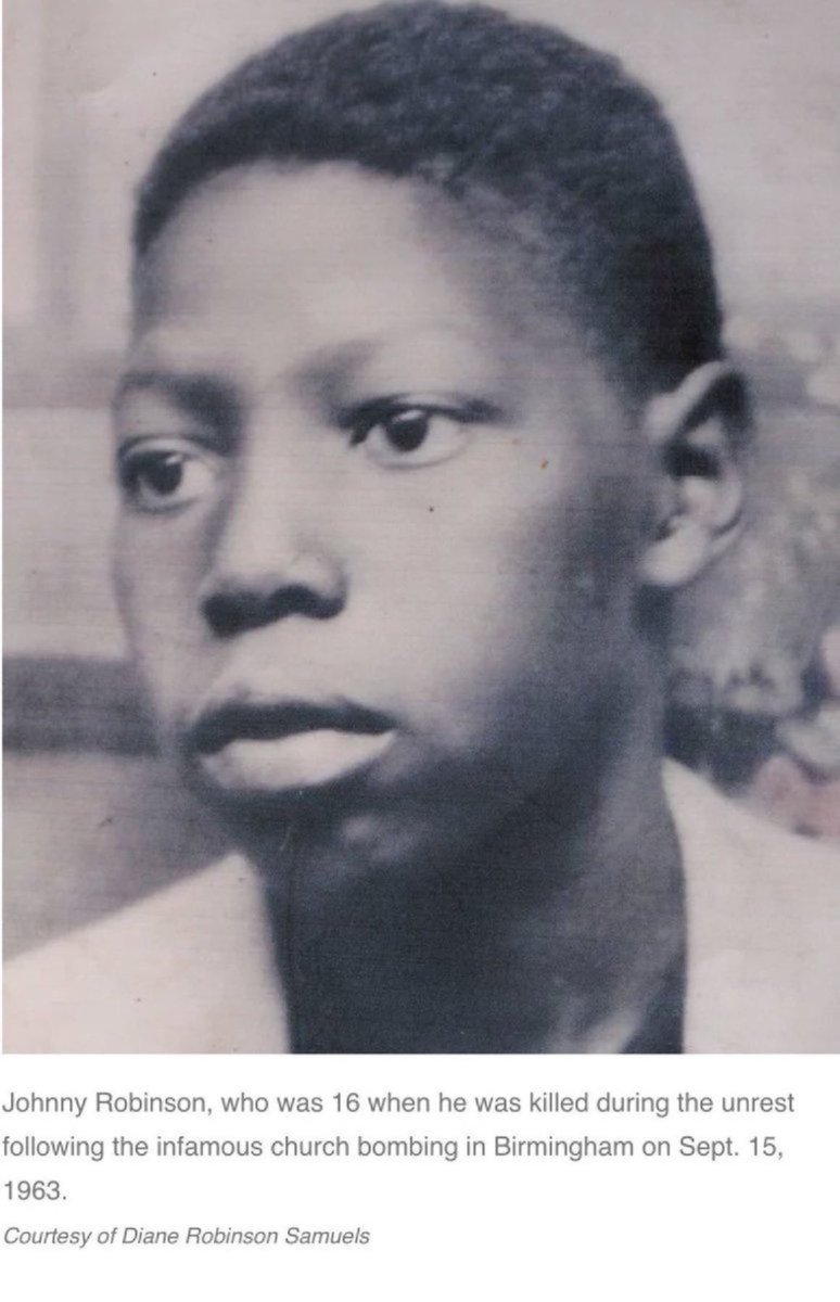 Johnny Robinson had a difficult upbringing. His father was murdered by a neighbor and he frequently witnessed the anti-Black racial violence of Birmingham, Alabama. 

Fifty racially motivated bombings took place in the city between 1945 and 1963.

On September 15, 1963, Several