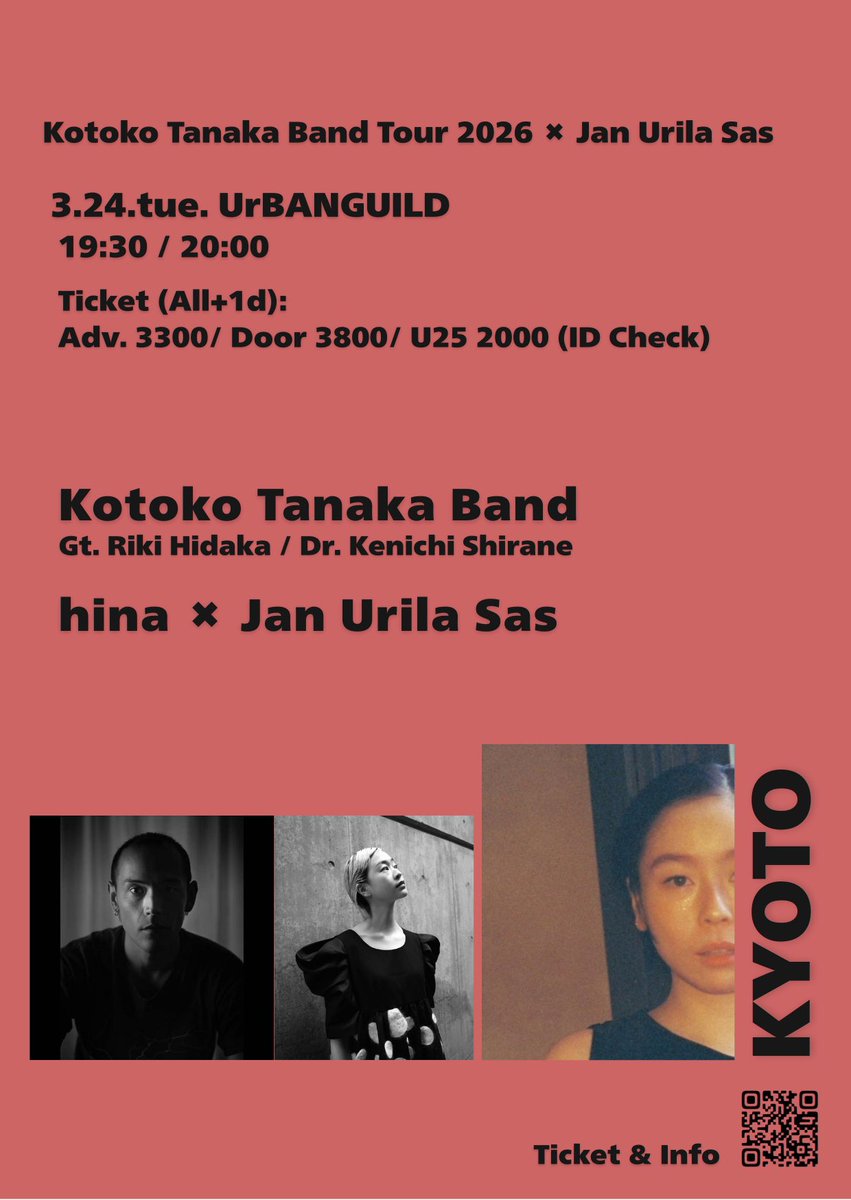 Ur_BANGUILD's tweet photo. 来月24日はこちら、ご予約受付中です！

3/24 (tue) “Kotoko Tanaka Band Tour 2026 × Jan Urila Sas”

Kotoko Tanaka Bandset
hina × Jan Urila Sas

◇ OPEN 19:30 / START 20:00
◇ adv.3300yen+1drink / door.3800yen+1drink
◇ under25. 2000yen+1drink(要身分証明書)

https://t.co/Dd4UKMpzah https://t.co/2z9lCyceVR