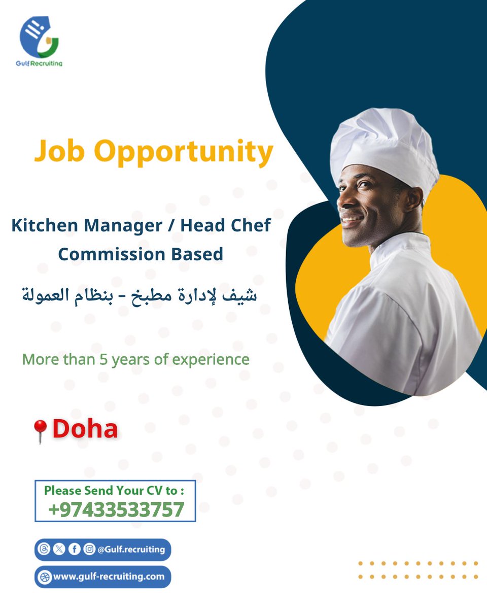 gulf_recruiting's tweet image. 🇶🇦Kitchen Manager / Head Chef – Commission Based | Doha
 
• Ability to manage the kitchen completely
• Efficient food preparation
• Driving license required
• Education level: Any

📲Contact via WhatsApp:
+97433533757

#ChefJob #KitchenManager #وظائف_الدوحة #وظائف_قطر