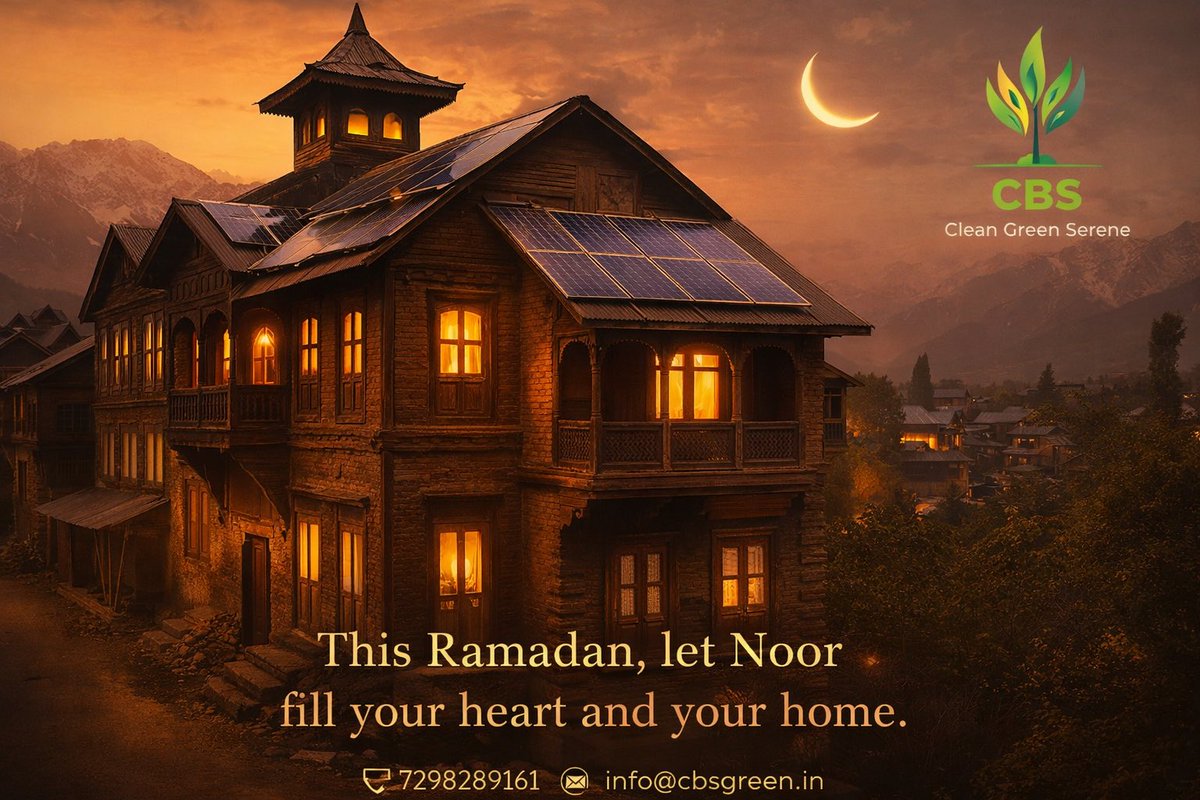 cbs_green's tweet image. “Let this Ramadan bring Noor to your heart and clean light to your home.”
CBS – Clean Green Serene | 📞 7298289161 | ✉️ info@cbsgreen.in

#RamadanKareem #CBSGreen #SolarKashmir #CleanEnergy #GreenRamadan