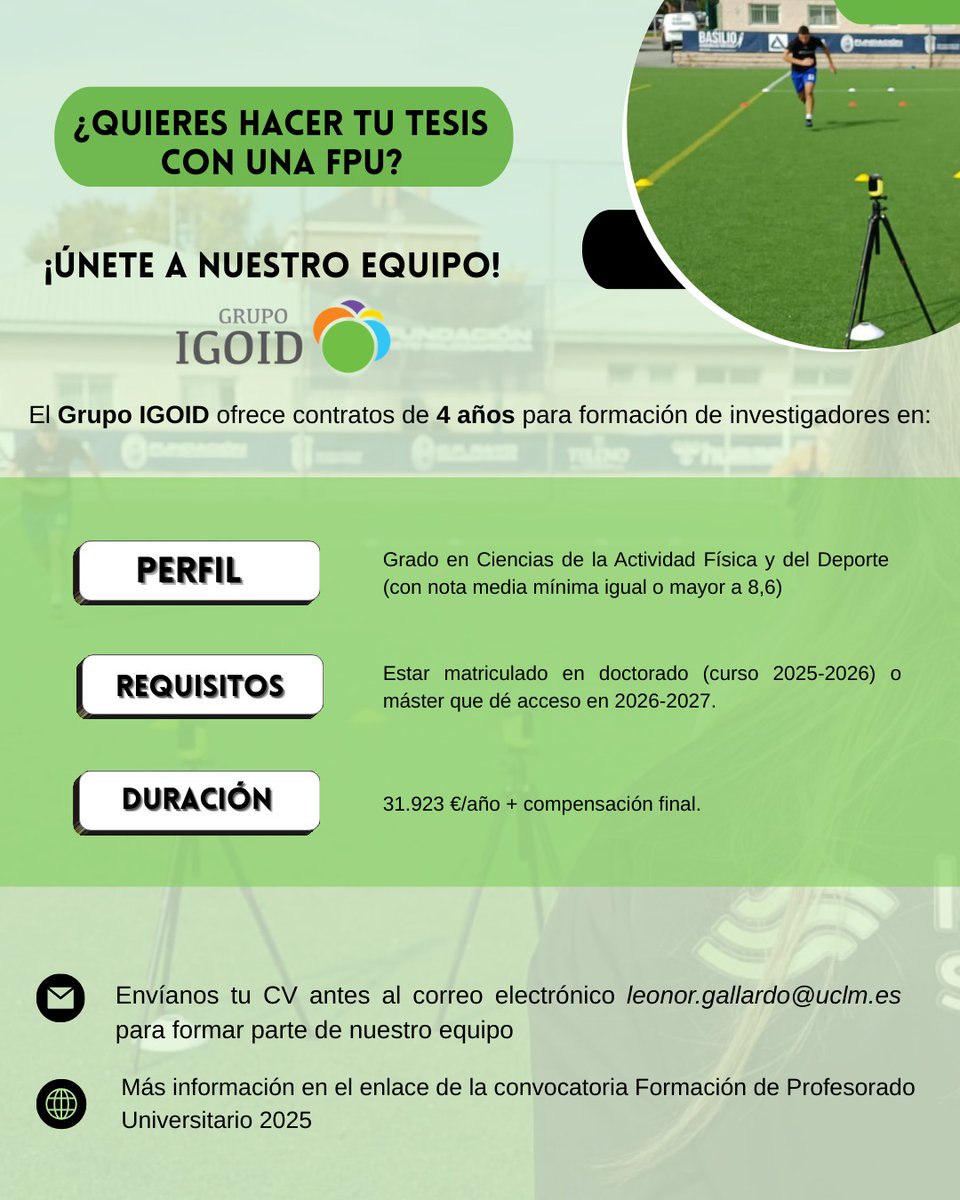🎓¡Últimas 24 horas para pedir la FPU con nosotros!

👉🏻Contratos predoctorales de 4 años en:
⚽ Monitorización en fútbol
🏟️ Rendimiento deportivo

Requisitos:
✅ Grado en CAFyD (≥8,6) o Ingeniería (≥7,8)
✅ Doctorado 25‑26 o máster que dé acceso 26‑27

📩leonor.gallardo@uclm.es
