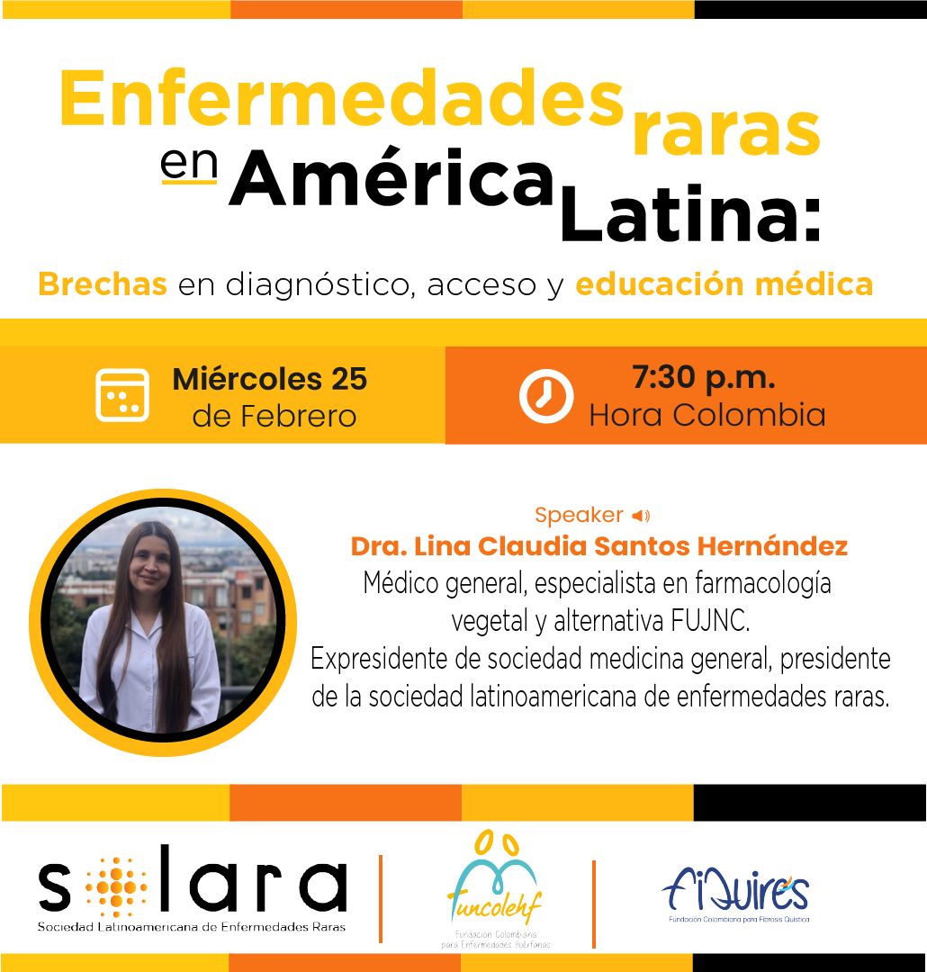 Te invitamos a nuestro Webinar: Enfermedades raras en América Latina: brechas en diagnóstico, acceso y educación médica
Será el lanzamiento de SOLARA, una iniciativa para impulsar educación, investigación y visibilidad en la región.
Inscríbete:
eventosolara.com