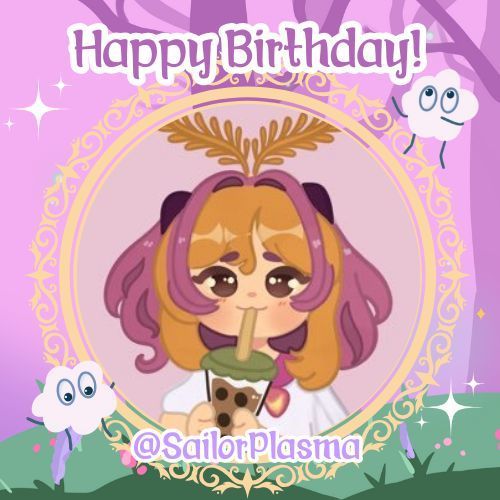 Here at Dreamy Hollow, we're wishing a most magical and HAPPY BIRTHDAY to

<a href="/sailorplasmatv/">💗Cozy Plasma💗</a>

💕 We hope you have an amazing day!! 🥳🎊