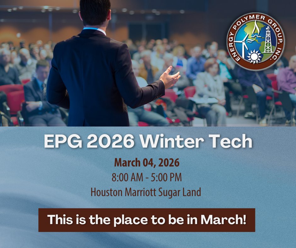 EPG 2026 Winter Tech – March 4 | Houston Marriott Sugar Land 

From macro energy trends to advanced polymers and EV fluid performance, Winter Tech delivers practical, forward-looking content for today’s energy and materials professionals.

energypolymergroup.starchapter.com/meetinginfo.ph…