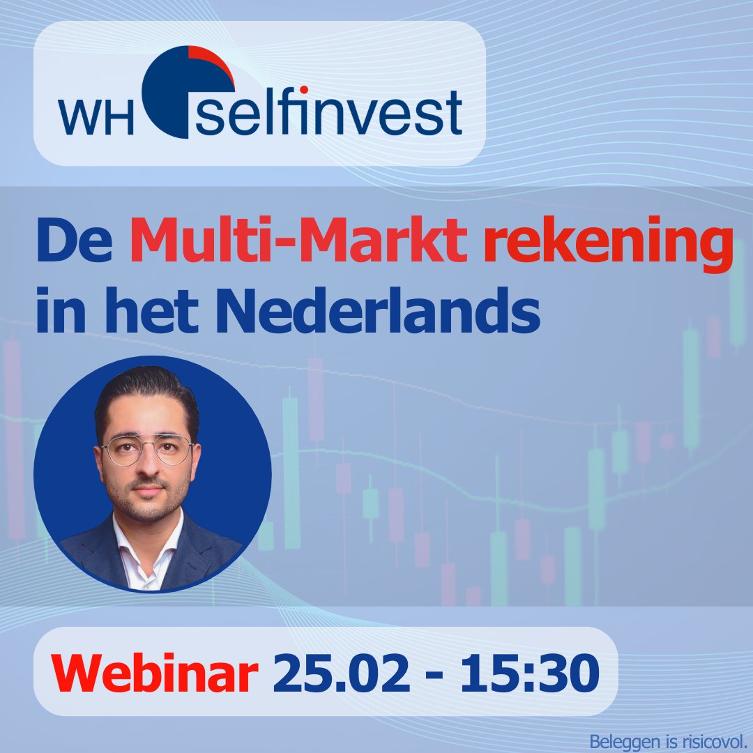 In dit webinar neemt Arash Azad u stap voor stap mee in de mogelijkheden van de Multi-Markt rekening – dé oplossing om eenvoudig wereldwijd te beleggen.

📆 25.02.2026
🕞 15:30 – 16:30 uur
🔗 whselfinvest.nl/nl-nl/stocks/e…

Beleggen is risicovol.