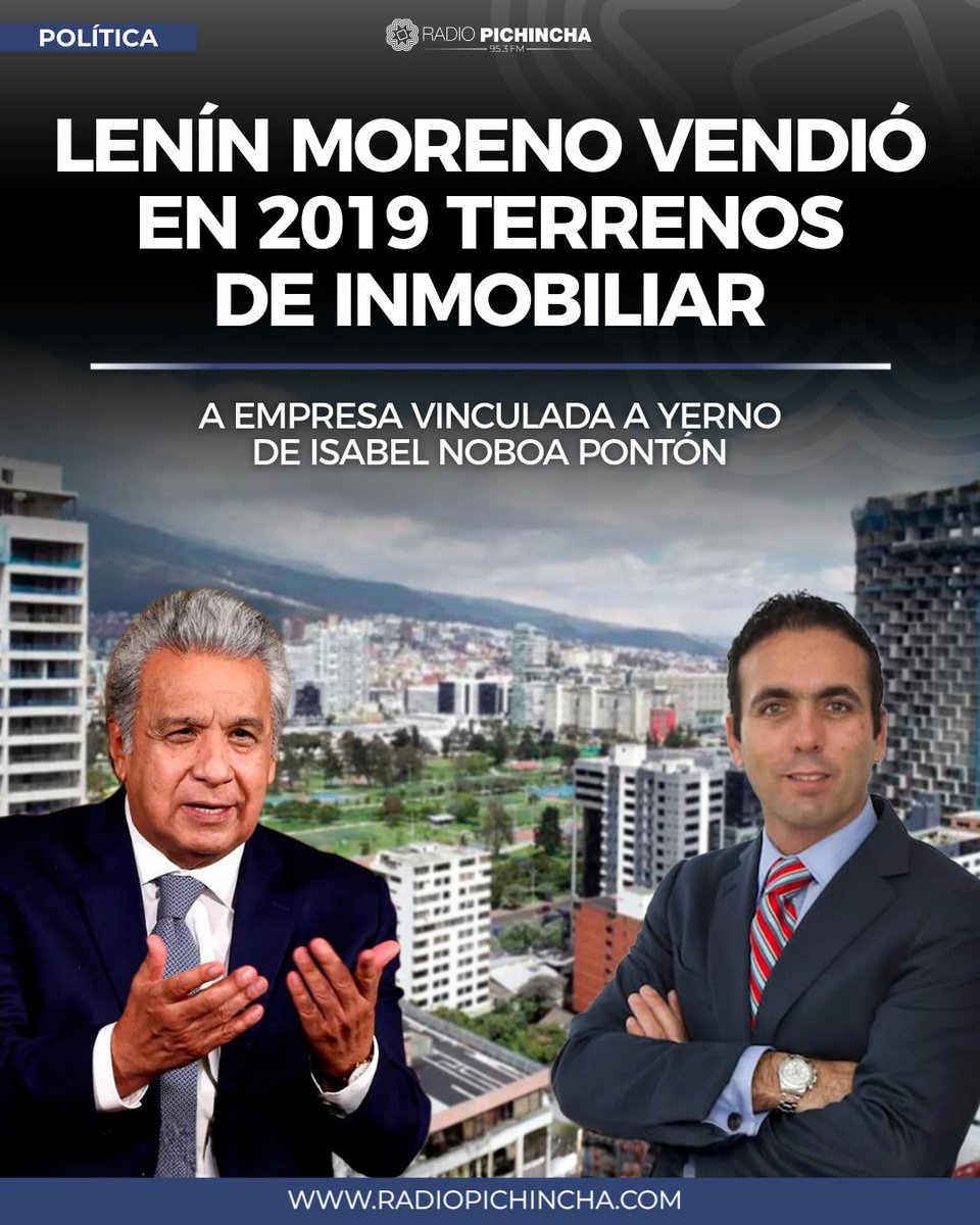 🏛️#Política | Un hecho sale a la luz, siete años después. Se trata de la venta de terrenos de la Secretaría Técnica de Gestión Inmobiliaria del Sector Público (Inmobiliar) a una empresa vinculada al exministro de Comercio, Pablo Campana, quien además, es yerno de Isabel Noboa