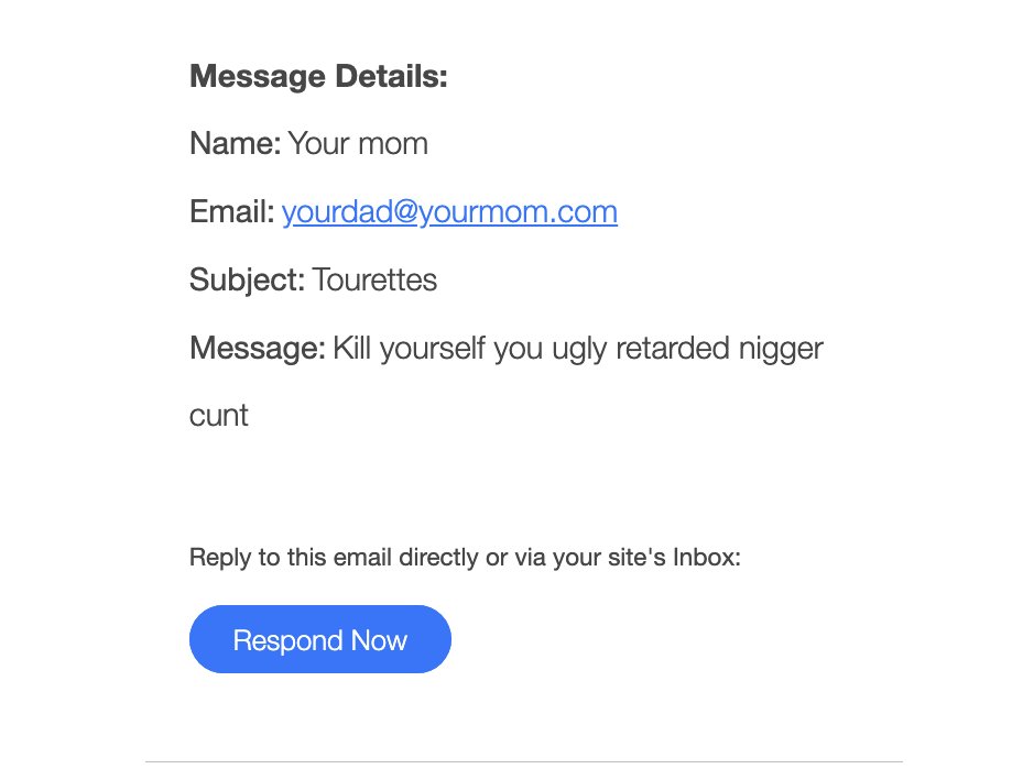 🥱Nope I won't kill myself. I'm not retarded. I'm not a nigger. I'm not a cunt. To all the hate mailers in my inbox using Tourettes as your subject for hate, you're cowards😘