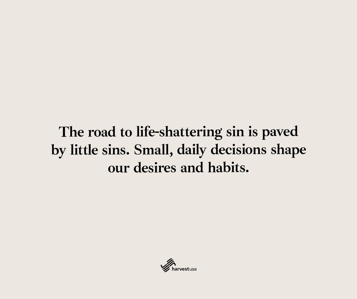 “But each person is tempted when he is lured and enticed by his own desire. Then desire when it has conceived gives birth to sin, and sin when it is fully grown brings forth death.” - James 1:14-15
