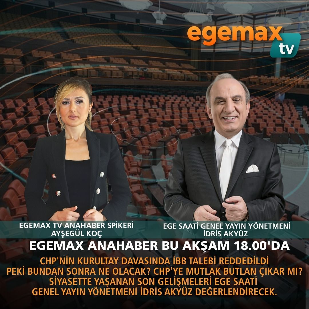 EGEMAX ANAHABER BU AKŞAM SAAT 18.00’DE
CHP’nin kurultay davasında İBB talebi reddedildi.
Peki bundan sonra ne olacak? CHP hakkında mutlak butlan kararı çıkar mı?
Siyasette yaşanan son gelişmeleri, Ege Saati Genel Yayın Yönetmeni İdris Akyüz değerlendirecek.

Egemax TV izleyin,