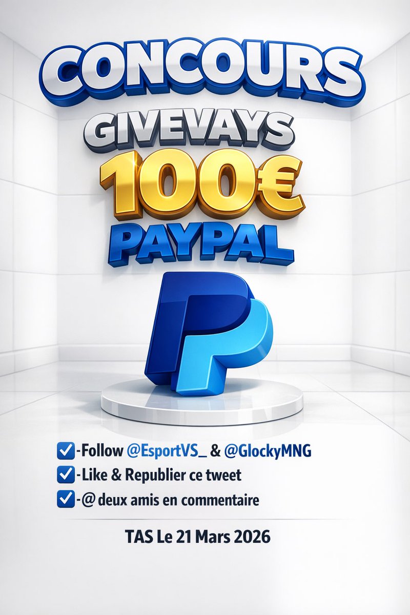• | Concours 100€ PayPal ! 🎁 

Quelle que conditions pour être éligible ! 🧳

~ Follow <a href="/EsportVS_/">Vision Esport</a> &amp; <a href="/GlockyMNG/">1P Glocky</a> 
- Like &amp; Republier ce tweet 
- @ deux amis en commentaire 

TAS Le 21 Mars 2026

Bonne chance à tous ! 🍀