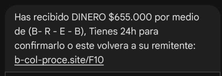 ing_juani7a's tweet photo. ⚠️🙄 ojo con los SMS suplantando a BreB.

No Roberta, nadie te transfirió $. No tienes 24hrs para reclamar nada. Despierta! De eso tan bueno no dan tanto! Desconfía! Apaga la tv! Lee! https://t.co/hopGir5E9s