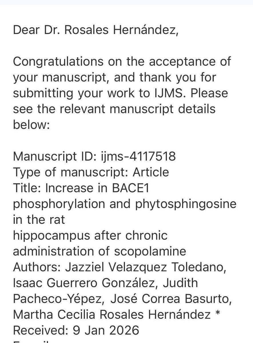 Mensaje de nuestro colaborador:

Nos complace compartir que nuestro manuscrito ha sido aceptado para publicación en International Journal of Molecular Sciences (IJMS).

🧬 Título:
Increase in BACE1 phosphorylation and phytosphingosine in the rat hippocampus after chronic