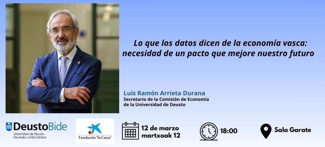 DeustoBide's tweet photo. Conferencia organizada por #deustoBide @deustoCCSSyHH  @deusto con la participación de Luis Ramon Arrieta, Secretario de la Comisión de Economía de la Universidad de Deusto. 
⭕️Entrada libre hasta completar aforo. https://t.co/nO4Q30VtZS