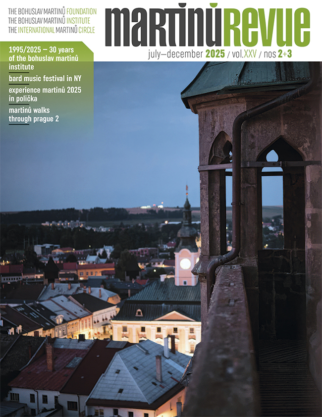 A new double issue of the printed journal Martinů Revue (2–3/2025) has been published.  Among other themes, it is dedicated to the 30th anniversary of the  founding of the Bohuslav Martinů Institute. The issue offers a broad  thematic range of texts on B. Martinů.