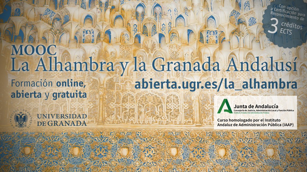 abiertaUGR's tweet photo. 🕌 Llega la 7 ª edición del #MOOC "La Alhambra y la Granada Andalusí" 

👀 Explora la construcción y la vida diaria del último estado de Al-Ándalus

🌐 Online
🆓 Gratuito y abierto
📢 Homologado por el @IAAPJunta

🎓 3 créditos ECTS 

➡️ Inscríbete: https://t.co/G1yMJxN0hv https://t.co/oX55YPwYWR